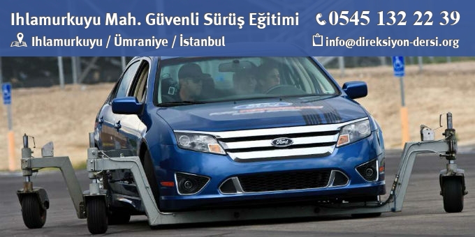 Ihlamurkuyu ileri sürüş teknikleri kurs iletişim bilgileri.
