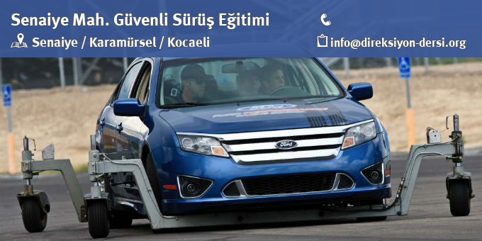 Senaiye ileri sürüş teknikleri kurs iletişim bilgileri.